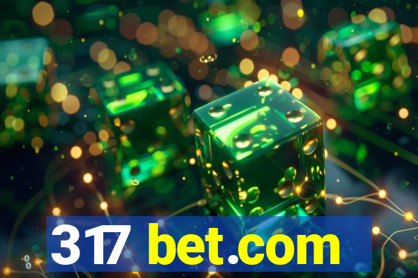 317 bet.com